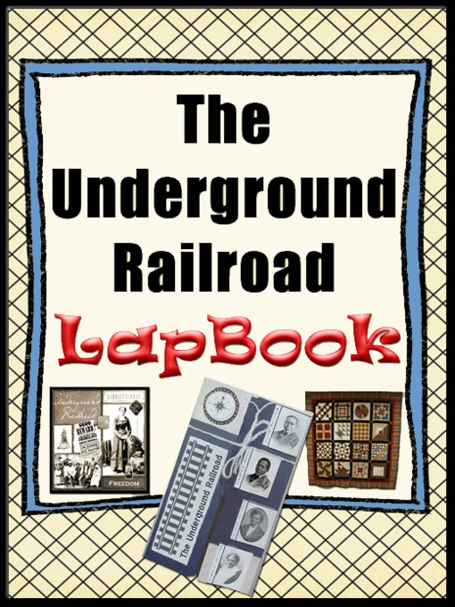Title details for Underground Railroad Lapbook w/ foldables by TeachingintheSunshine - Available